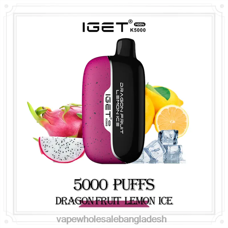 E Cigarette Price - IGET Moon k5000 Z2BRF20 ড্রাগন ফল লেবুর বরফ