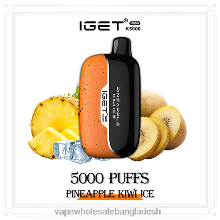 Vape Price In Dhaka - IGET Moon k5000 Z2BRF14 আনারস কিউই বরফ